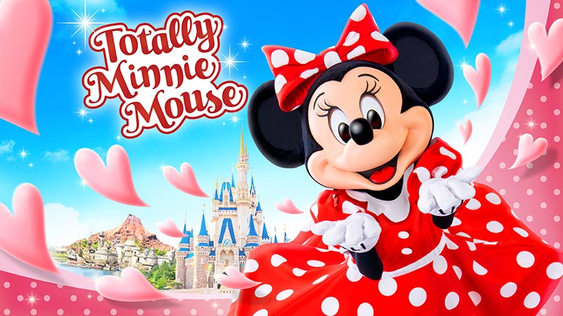 ミニーマウスの多彩な魅力がつまったスペシャルイベント「トータリー・ミニーマウス」を東京ディズニーリゾートで初開催2022年1月18日（火）～ 3月30日（水）のイメージ