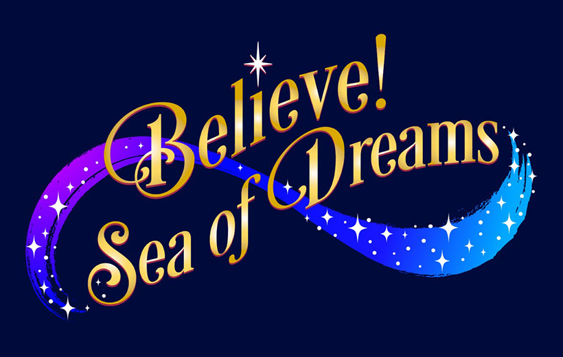 Tokyo Disney Resort adia “Believe! Sea of Dreams”
